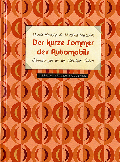 Der kurze Sommer des Automobils