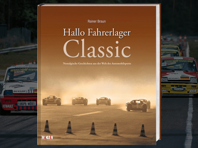 Rainer Braun Hallo Fahrerlager Classic