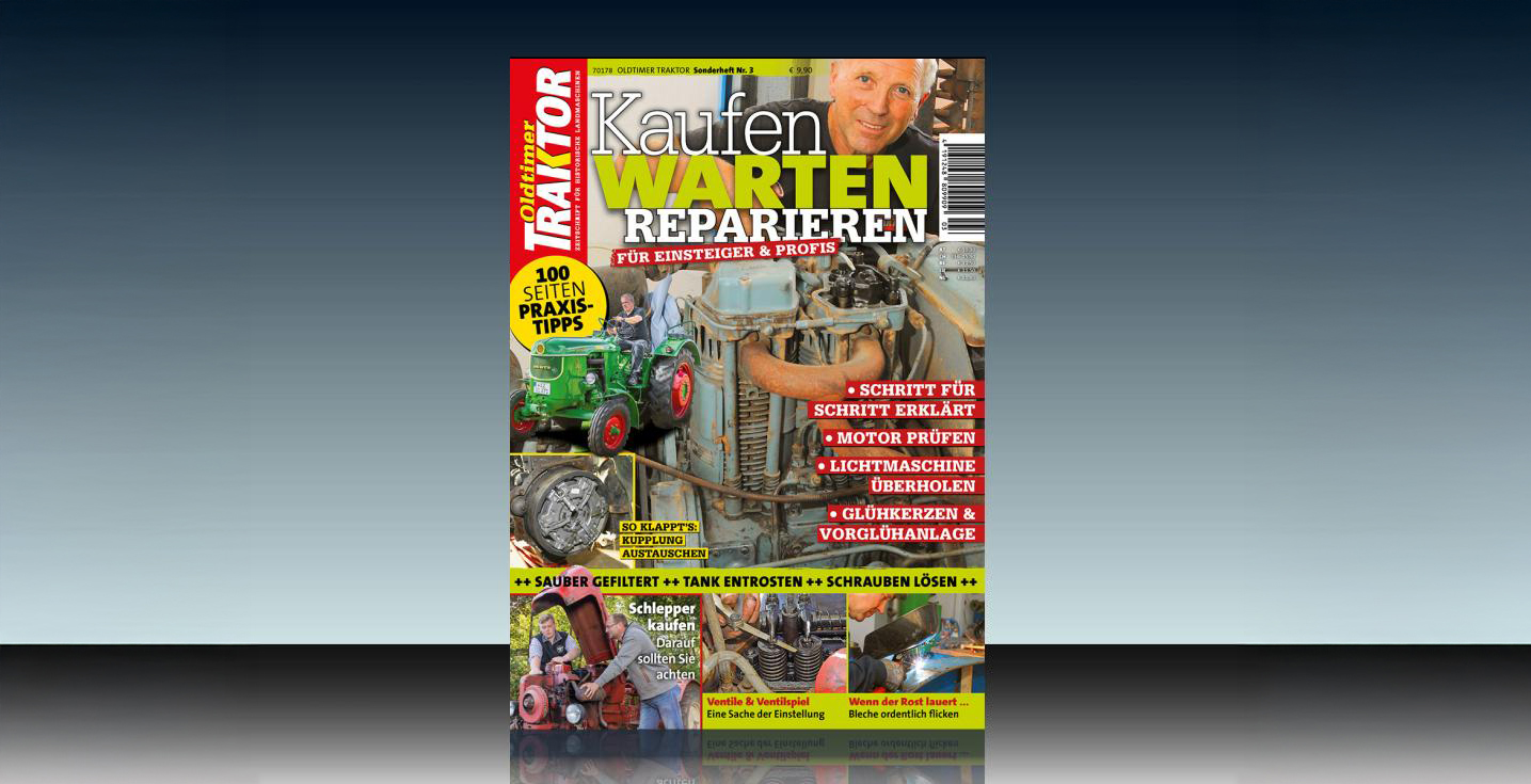 OLDTIMER TRAKTOR    Sonderheft Nr. 3 Kaufen, warten, repariere
